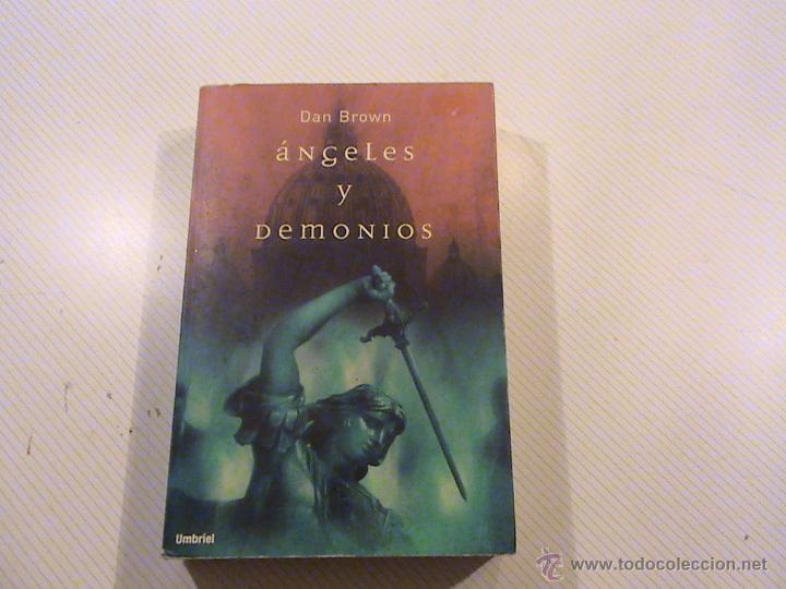 Libros de segunda mano: &Aacute;NGELES Y DEMONIOS. DAN BROWN. - Foto 1