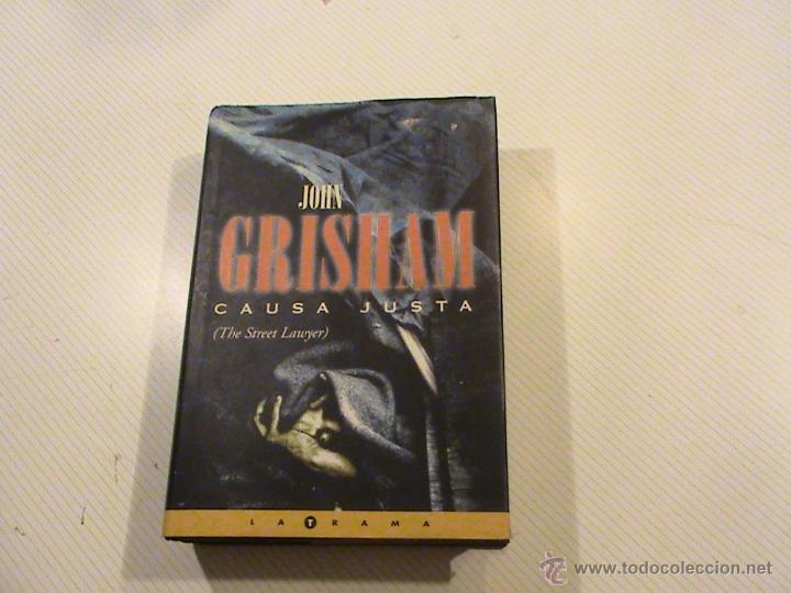 Libros de segunda mano: CAUSA JUSTA. JOHN GRISHAM - Foto 1