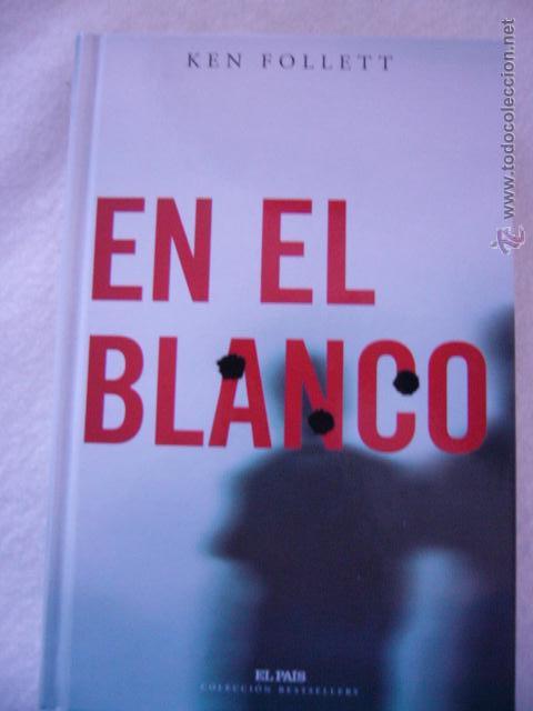 Libros de segunda mano: En el blanco Ken Follett - Foto 1