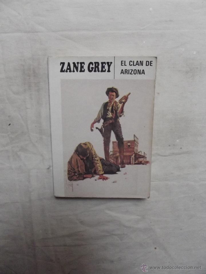 Libros de segunda mano: EL CLAN DE ARIZONA DE ZANE GREY - Foto 1