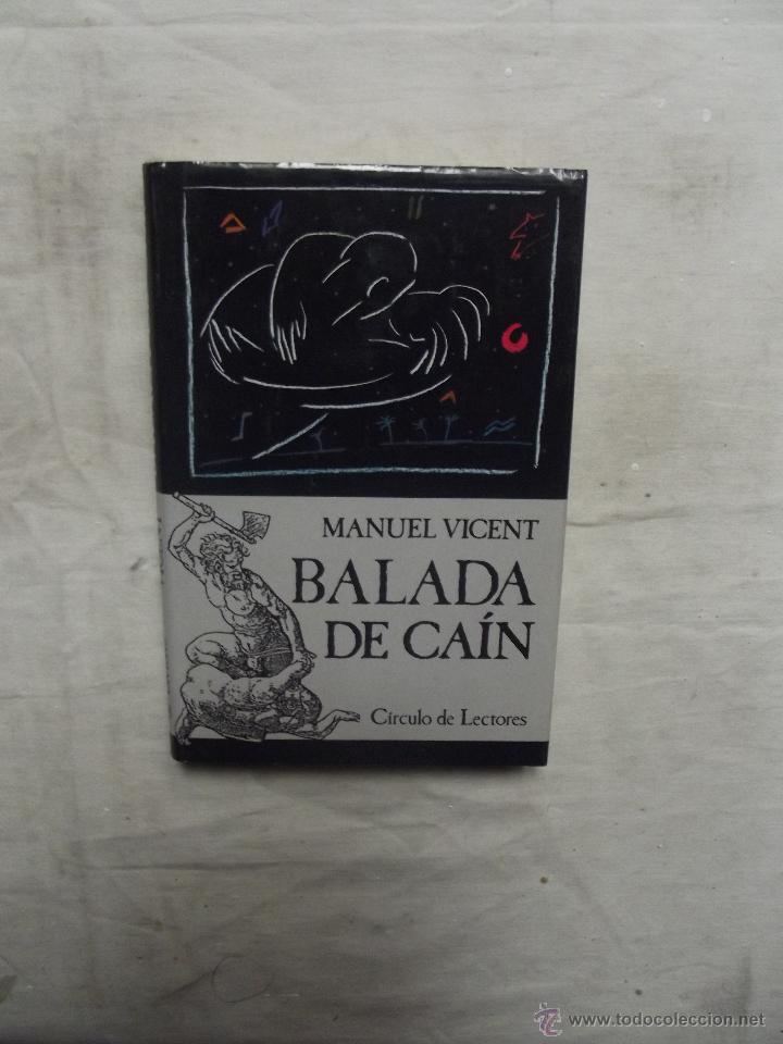 Libros de segunda mano: BALADA DE CAIN DE MANUEL VICENT - Foto 1