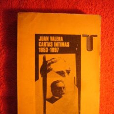 Libros de segunda mano: JUAN VALERA: - CARTAS INTIMAS (1853-1897) - (MADRID, 1974)