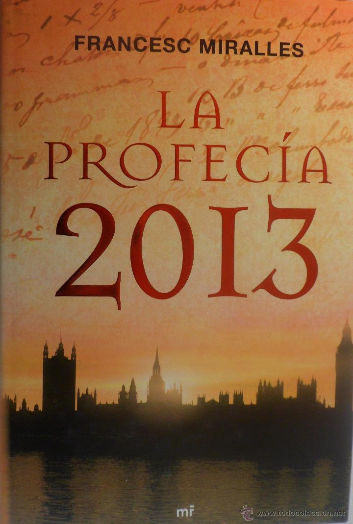 Libros de segunda mano: LA PROFEC&Iacute;A 2013. FRANCESC MIRALLES. - Foto 1