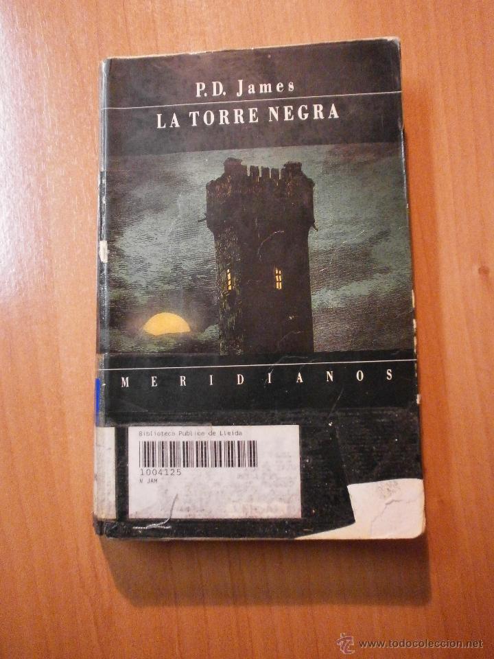 Libros de segunda mano: P.D. JAMES LA TORRE NEGRA - Foto 1