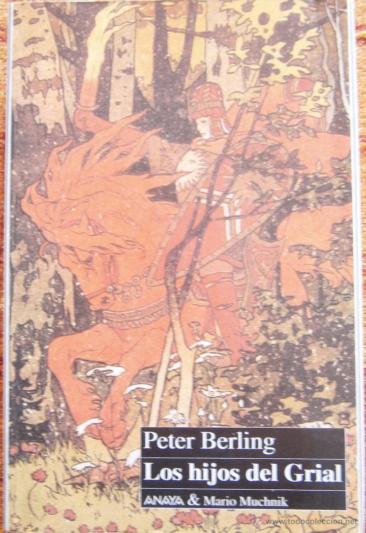 Libros de segunda mano: LOS HIJOS DEL GRIAL - PETER BERLING - Foto 1
