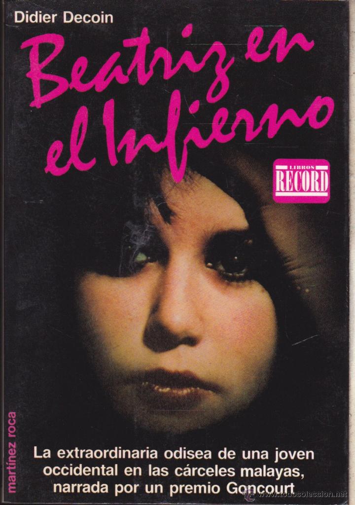 Libros de segunda mano: BEATRIZ EN EL INFIERNO &middot;&middot;&middot;&middot; DIDIER DECOIN . - Foto 1