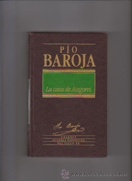 Libros de segunda mano: P&Iacute;O BAROJA - LA CASA DE AIZGORRI - EDICIONES ORBIS 1984 - Foto 1