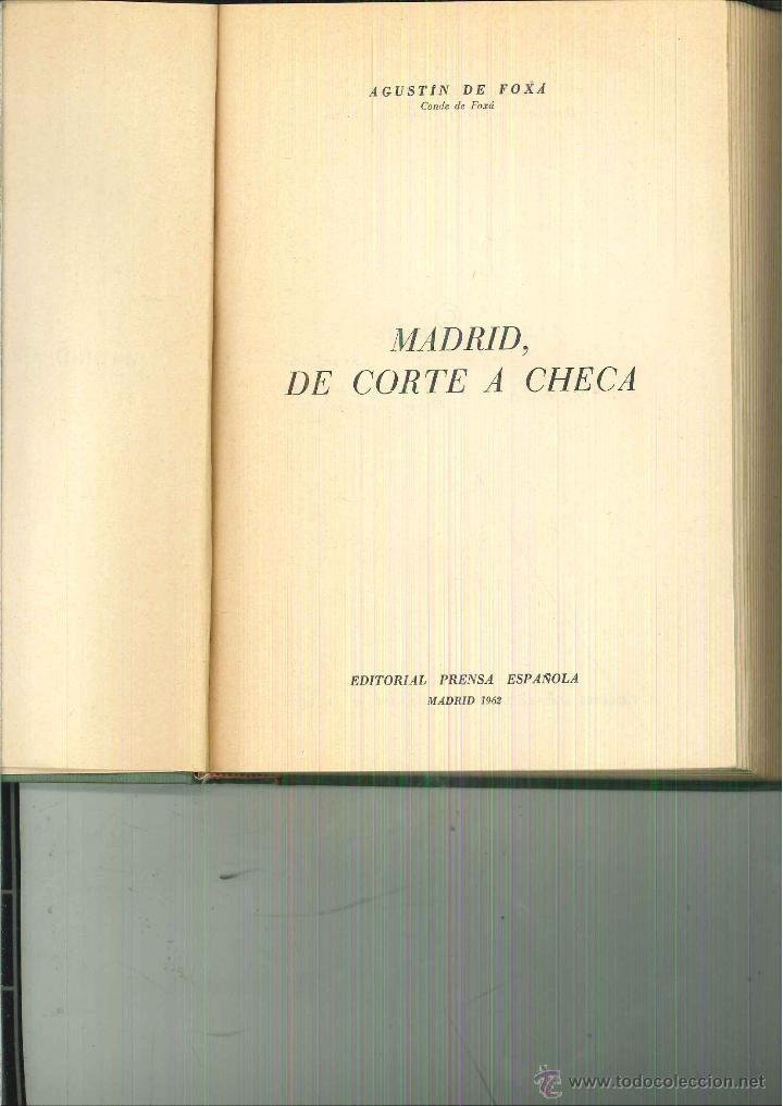 Libros de segunda mano: MADRID DE CORTE A CHECA. Agust&iacute;n de Fox&aacute; - Foto 1
