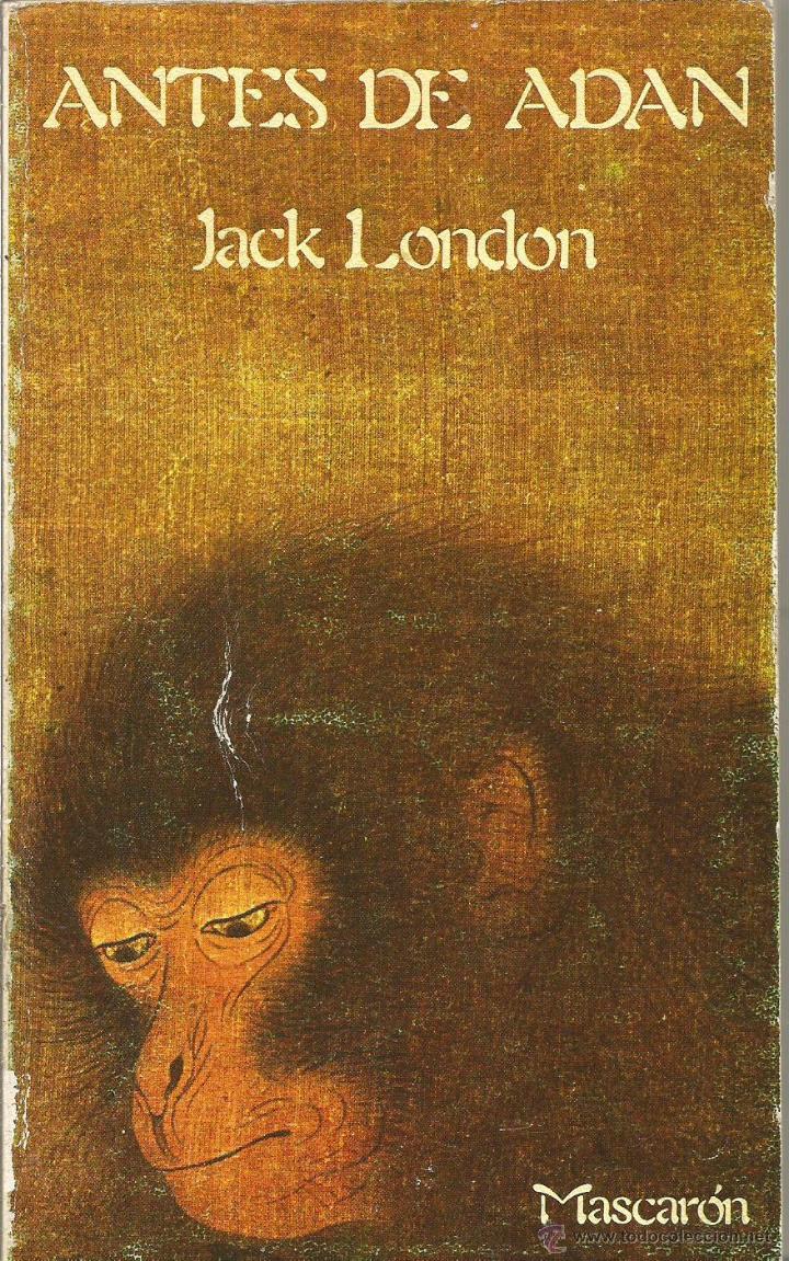 Libros de segunda mano: JACK LONDON. ANTES DE ADAN. MASCARON - Foto 1