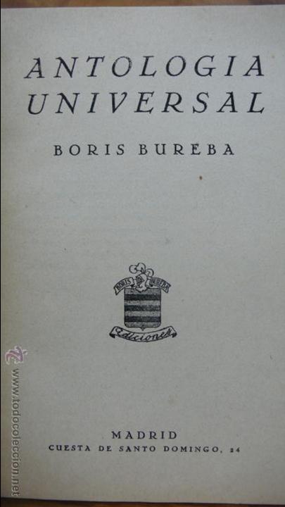 Libros de segunda mano: ANTOLOGIA UNIVERSAL. BORIS BUREBA. 1950. - Foto 2