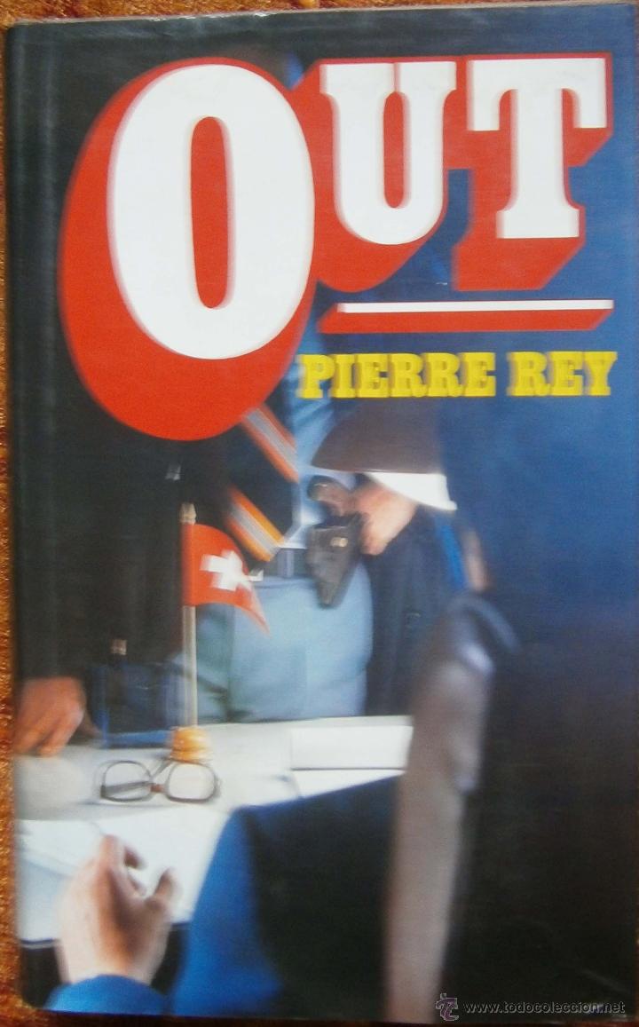 Libros de segunda mano: OUT - PIERRE REY - C&Iacute;RCULO DE LECTORES - Foto 1