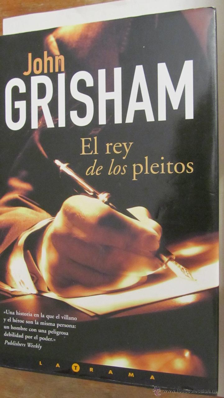 Libros de segunda mano: EL REY DE LOS PLEITOS DE JOHN GRISHAM (EDICIONES B) - Foto 1