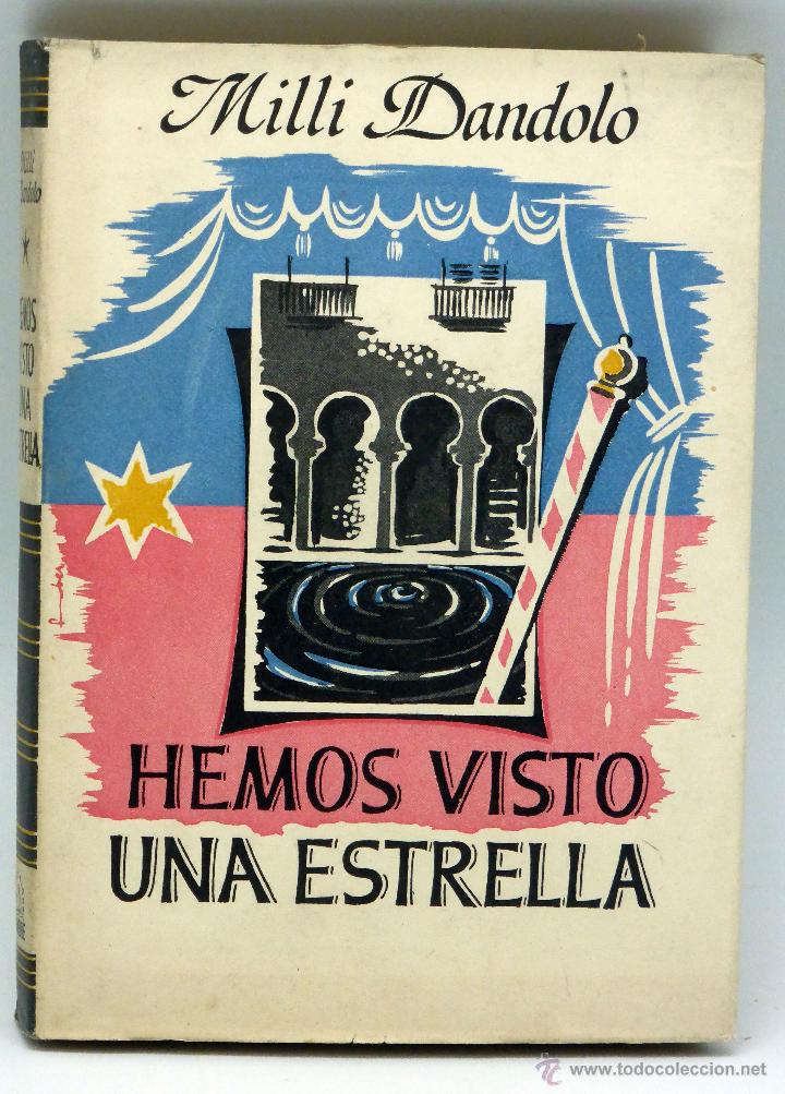 Second hand books: Hemos visto una estrella Milli Dandolo Hispanoamericana de Ediciones 1949