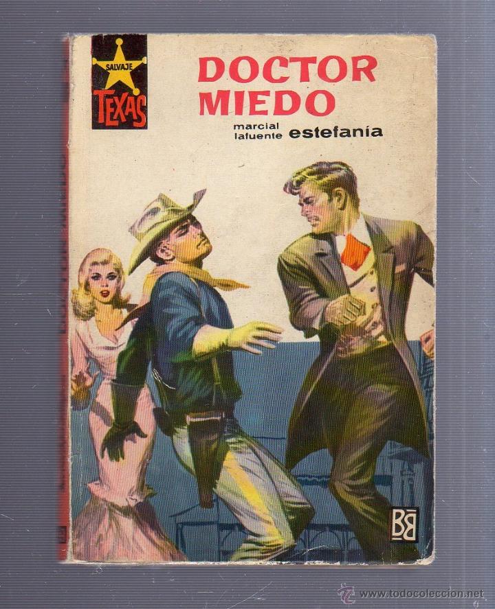 Livres d'occasion: COLECCION SALVAJE TEXAS. DOCTOR MIEDO. N&ordm; 436
