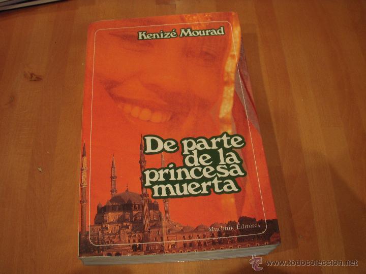 Libros de segunda mano: De parte de la princesa muerta, Keniz&eacute; Mourad - Foto 1