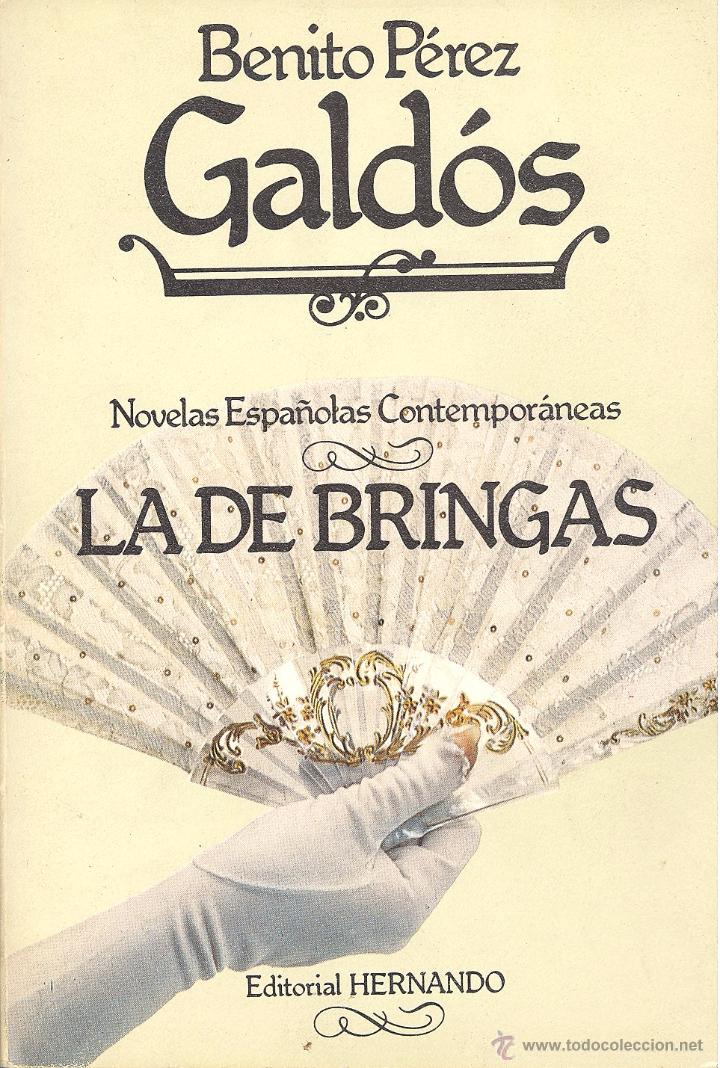 Livros em segunda m&atilde;o: LA DE BRINGAS - BENITO P&Eacute;REZ GALD&Oacute;S