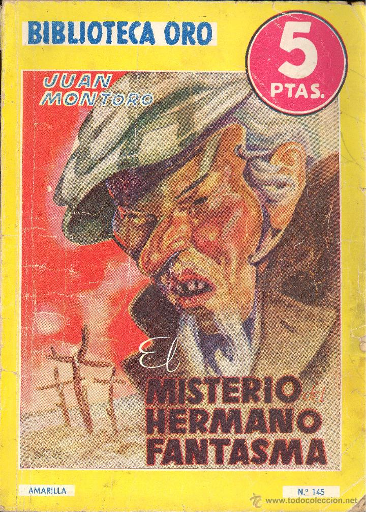 Gebrauchte B&uuml;cher: EL MISTERIO DEL HERMANO FANTASMA - JUAN MONTORO (BIBLIOTECA ORO, N&ordm; 145)