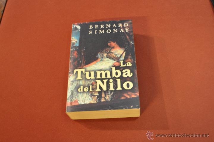 Libros de segunda mano: LA TUMBA DEL NILO - BERNARD SIMONAY - DEBOLSILLO - Foto 1