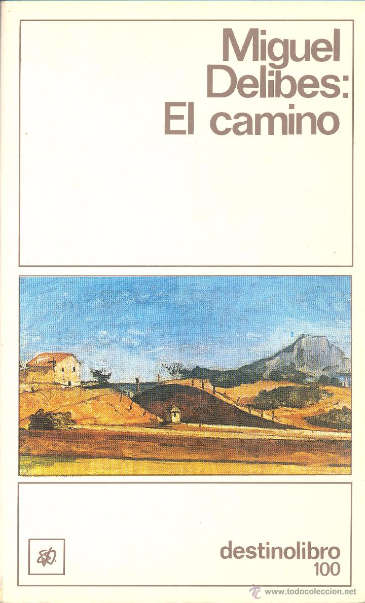 Libros de segunda mano: ELCAMINO - MIGUEL DELIBES
