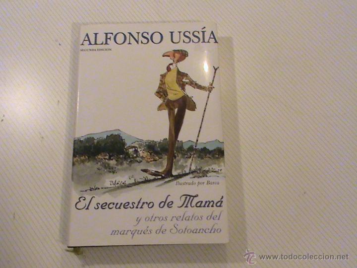 Libros de segunda mano: EL SECUESTRO DE MAM&Aacute;. ALFONSO USS&Iacute;A - Foto 1