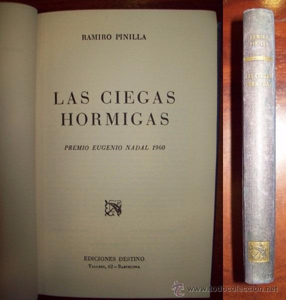 Libros de segunda mano: PINILLA, Ramiro. Las ciegas hormigas - Foto 1