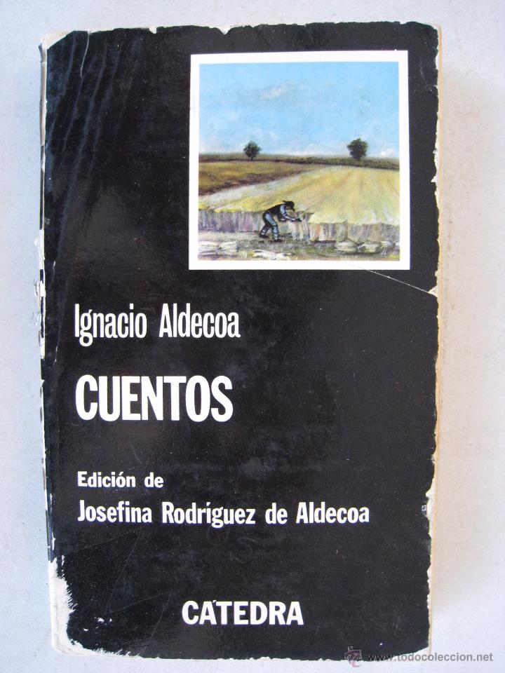 Libros de segunda mano: CUENTOS - IGNACIO ALDECOA - ED. CATEDRA 1981. - Foto 2