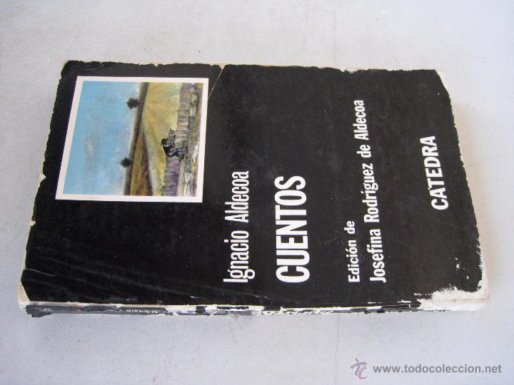 Libros de segunda mano: CUENTOS - IGNACIO ALDECOA - ED. CATEDRA 1981. - Foto 3