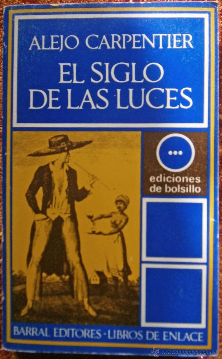 Libros de segunda mano: EL SIGLO DE LAS LUCES - ALEJO CARPENTIER - Foto 1