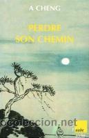 Libros de segunda mano: Perdre Son Chemin (A. Cheng) - Foto 1