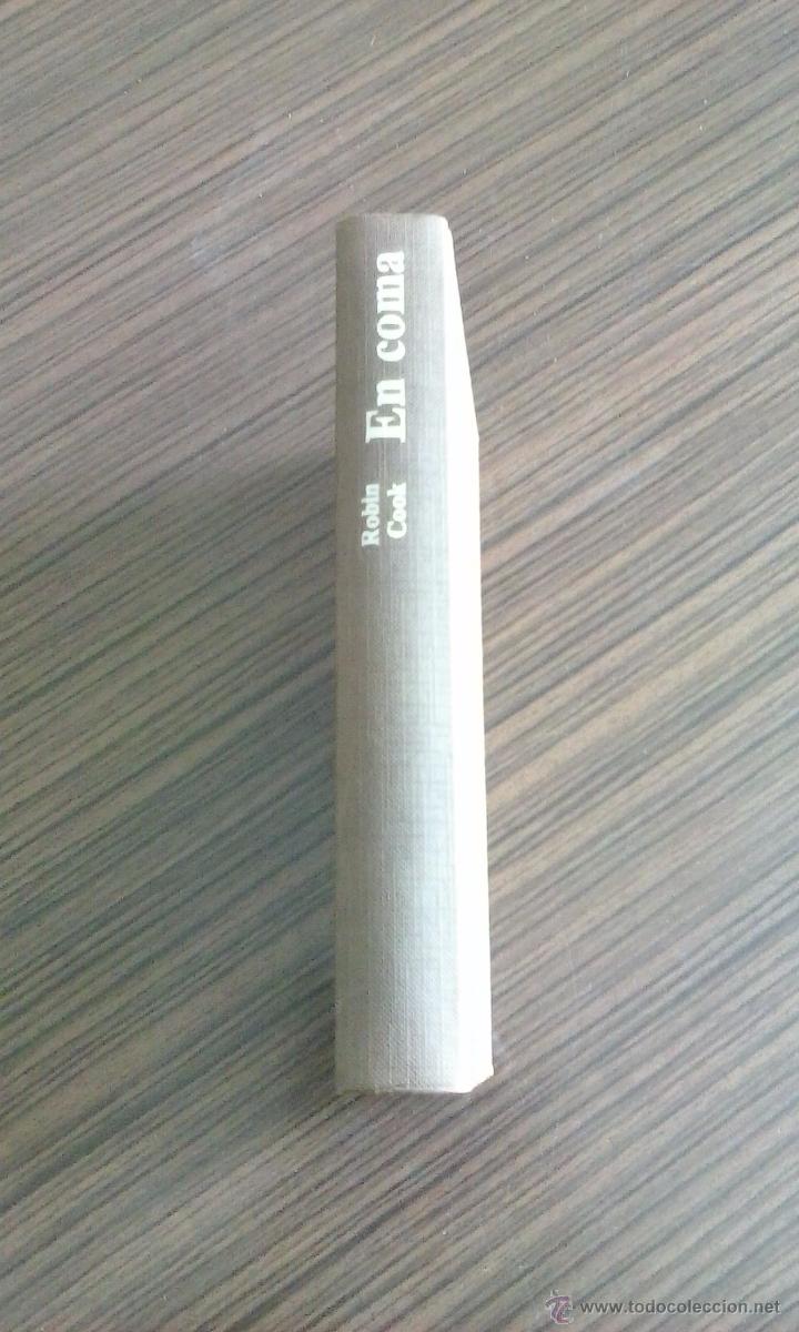 Libros de segunda mano: EN COMA - ROBIN COOK . A&Ntilde;O 1978 . - Foto 1
