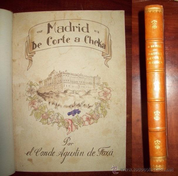 Libros de segunda mano: FOX&Aacute;, Agust&iacute;n de. Madrid, de Corte a Cheka - Foto 1