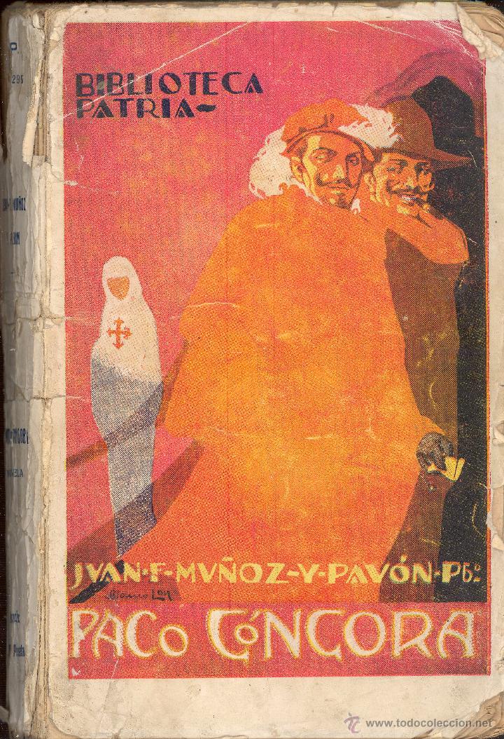 Libri di seconda mano: PACO G&Oacute;NGORA - JUAN F. MU&Ntilde;OZ Y PAV&Oacute;N