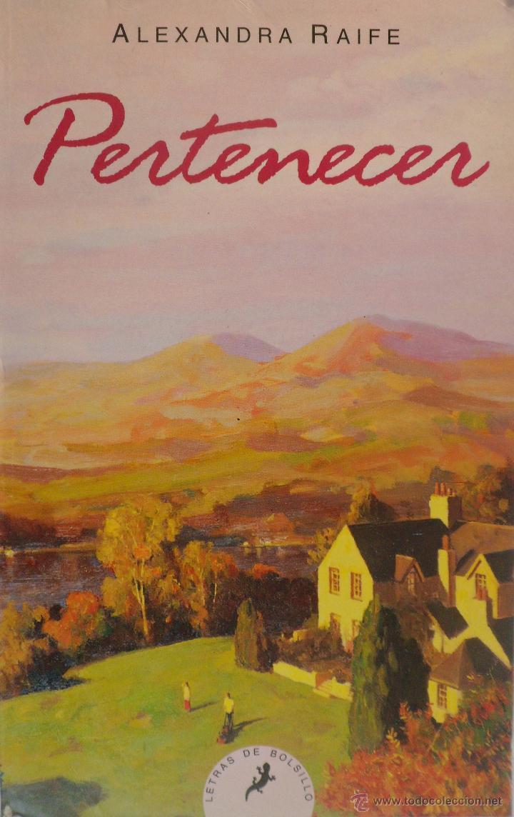 Libros de segunda mano: PERTENECER. ALEXANDRA RAIFE. - Foto 1