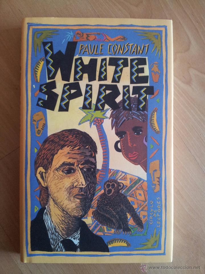 Libros de segunda mano: White spirit , de Paule Constant - Foto 1