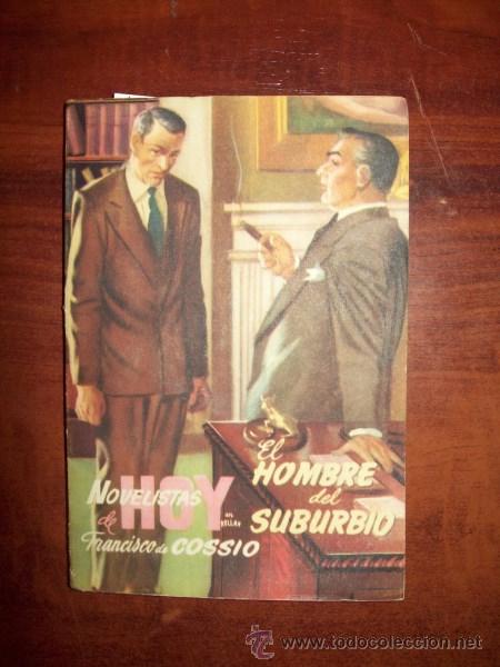 Libros de segunda mano: COSSIO, Francisco de. El hombre del suburbio - Foto 1
