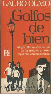 Libros de segunda mano: Golfos de bien - Lauro Olmo - Foto 1