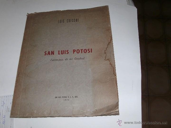 san luis potosi por luis chessal - Buy Other used narrative books on  todocoleccion