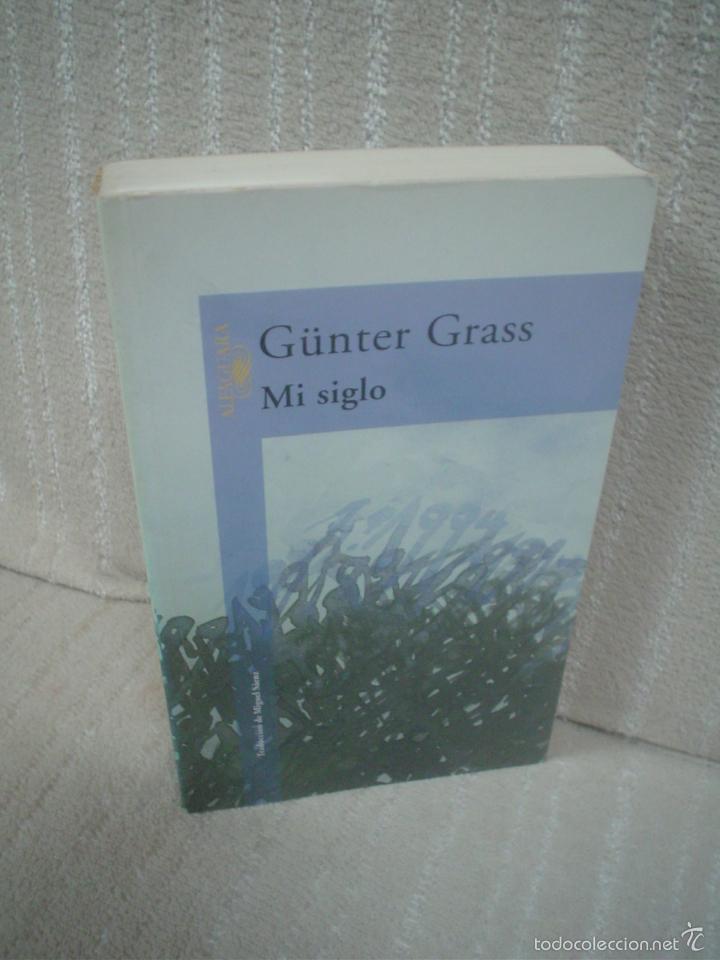 Libros de segunda mano: G&Uuml;NTER GRASS: MI SIGLO - Foto 1