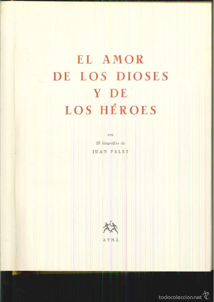 Libri di seconda mano: EL AMOR DE LOS DIOSES Y DE LOS H&Eacute;ROES.Noel Claras&oacute;