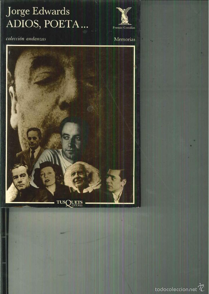 Libros de segunda mano: ADIOS, POETA... Jorge Edwards - Foto 1