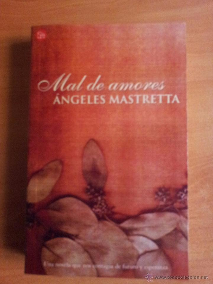 Libros de segunda mano: MAL DE AMORES --- ANGELES MASTRETTA - Foto 3