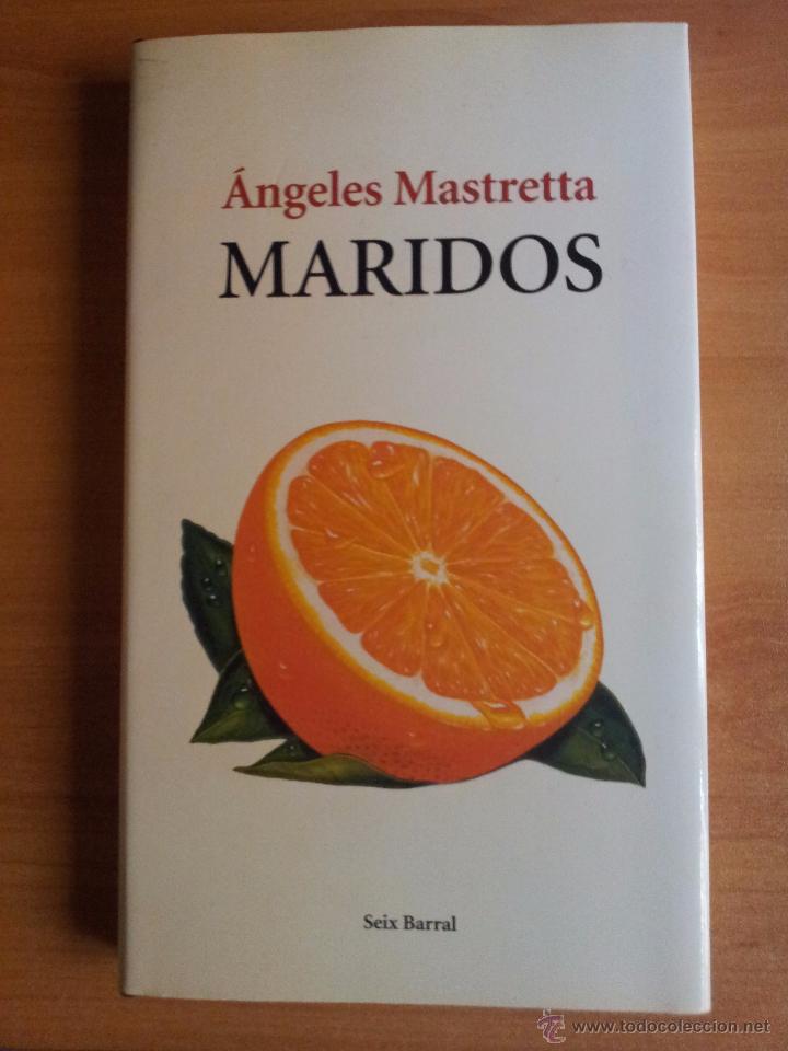 Libros de segunda mano: MARIDOS -- ANGELES MASTRETTA - Foto 1