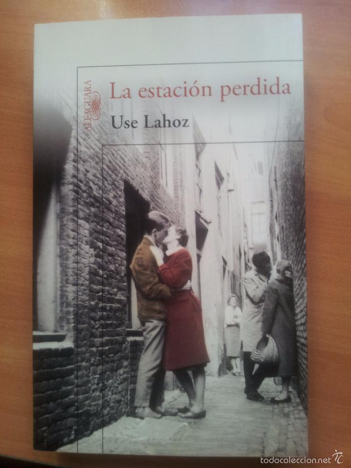 Libros de segunda mano: La estaci&oacute;n perdida -- Use Lahoz - Foto 1