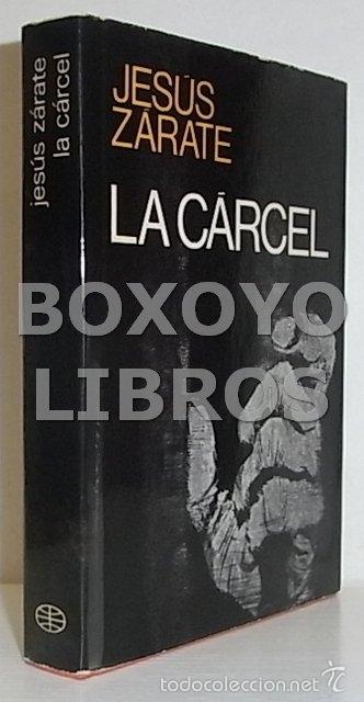 Libros de segunda mano: Z&Aacute;RATE, Jes&uacute;s. La carcel - Foto 1