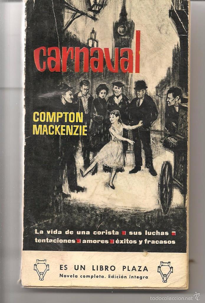 Libros de segunda mano: CARNAVAL. COMPTON MACKENZIE.  LIBRO PLAZA. N&ordm; 41. EDICIONES G.P. (P/D53) - Foto 1