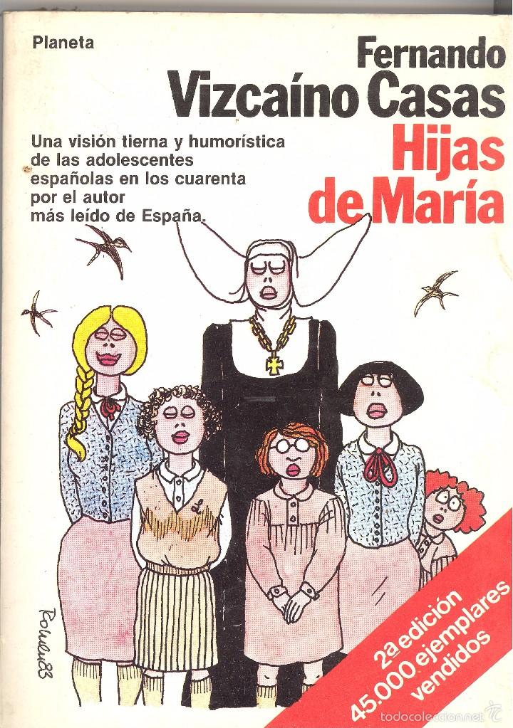 Libri di seconda mano: HIJAS DE MAR&Iacute;A - FERNANDO VIZCA&Iacute;NO CASAS