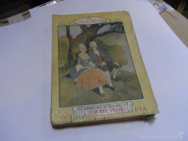 Libros de segunda mano: Honorato de Balzac, Lirio del valle, La novela famosa