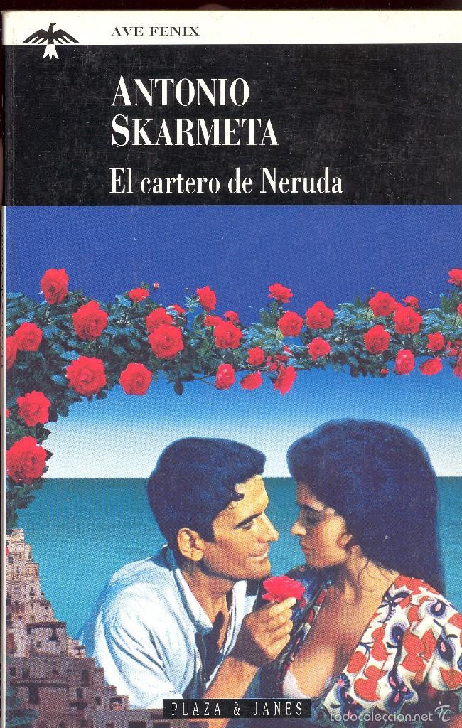 Libros de segunda mano: EL CARTERO DE NERUDA - ANTONIO SKARMETA