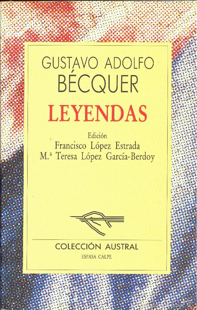 Libros de segunda mano: LEYENDAS - GUSTVO ADOLFO BECQUER