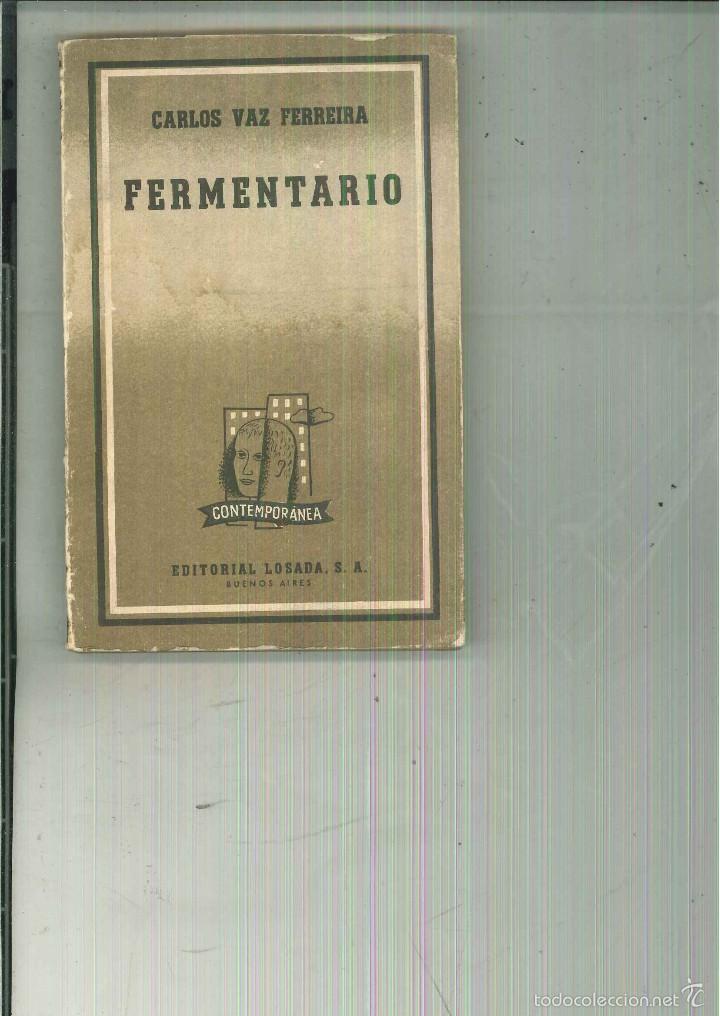 Libri di seconda mano: FERMENTARIO. Carlos Vaz Ferrerira
